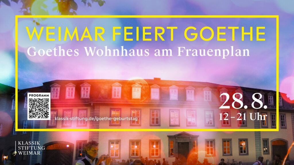 Weimar feiert Goethes 276. Geburtstag, abwechslungsreiches Programm, freier Eintritt